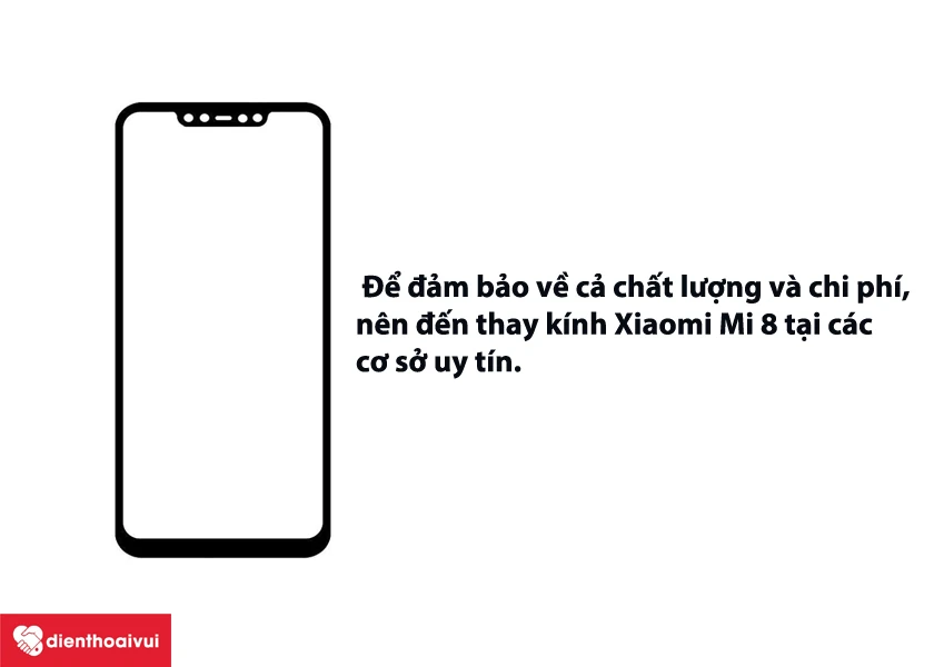 Thay kính Xiaomi Mi 8 tại cơ sở uy tín