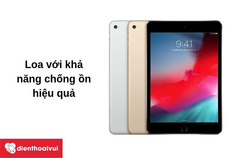 iPad 4 với cấu hình mạnh mẽ cùng loa ngoài ấn tượng với khả năng chống ồn hiệu quả