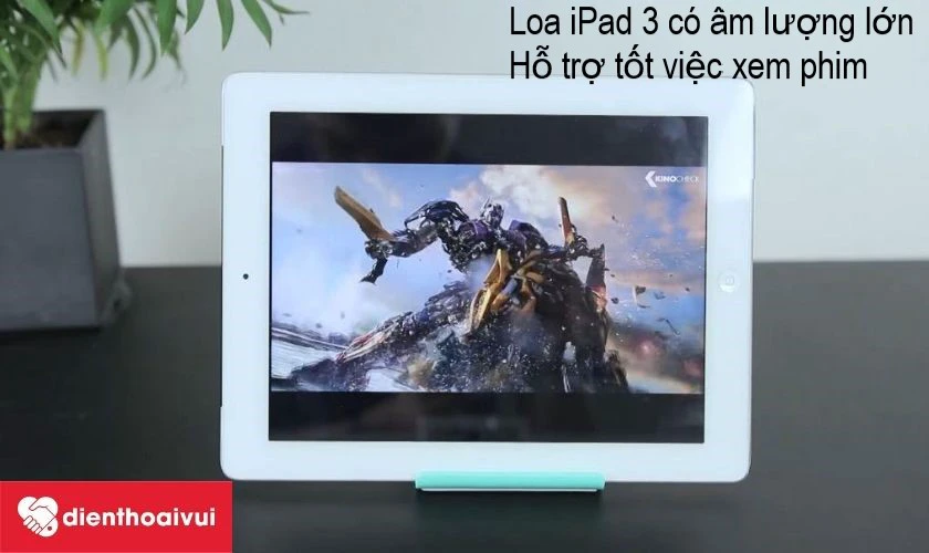 Apple iPad 3 &ndash; chiếc m&aacute;y t&iacute;nh bảng với &acirc;m thanh loa ngo&agrave;i lớn, sống động