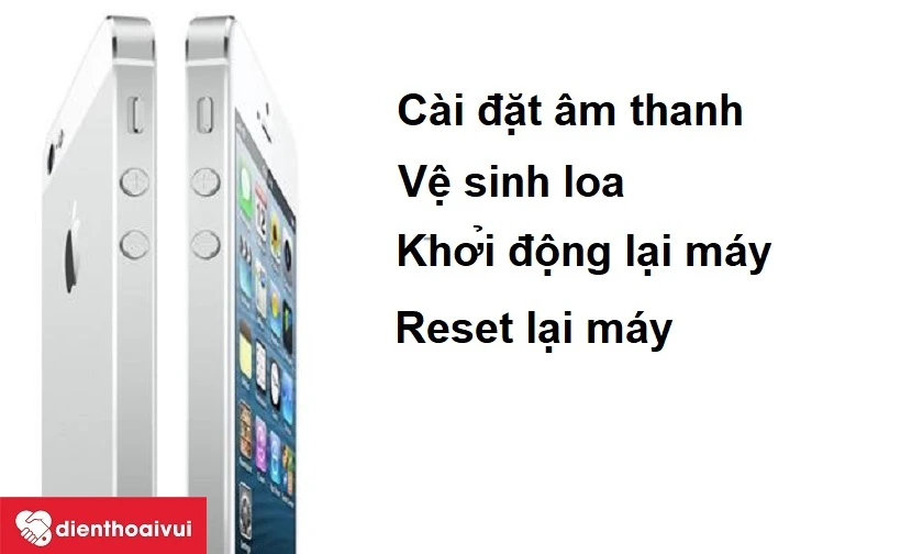 Khắc phục iPhone 5 mất âm thanh tại nhà