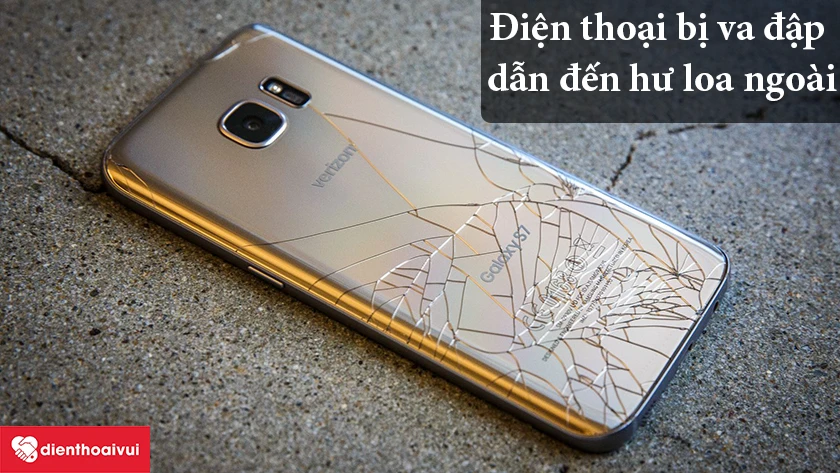 Loa ngo&agrave;i hỏng do điện thoại bị va đập