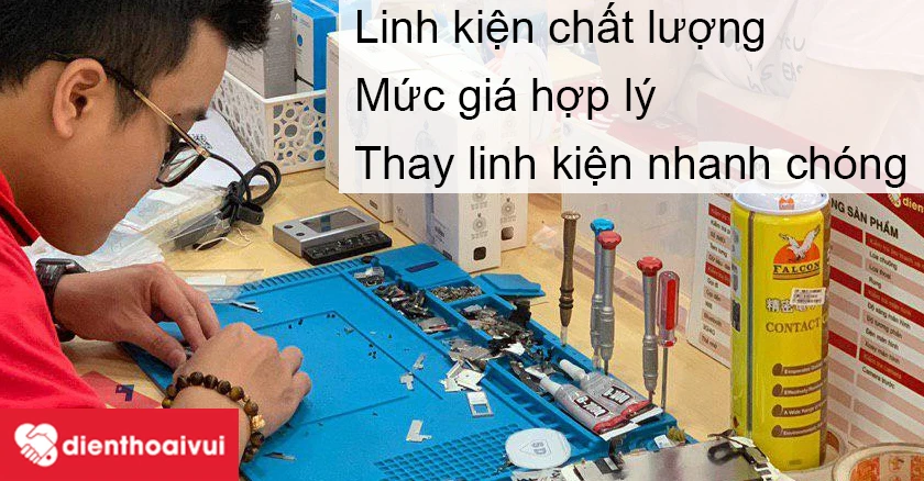 Thay loa ngo&agrave;i Sony Xperia M5 nhanh ch&oacute;ng, tiết kiệm thời gian tại Điện Thoại Vui