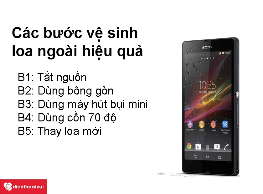 Các bước vệ sinh loa ngoài hiệu quả trên Sony Xperia Z