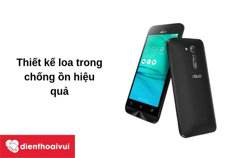 Asus Zenfone 4.5 với thiết kế loa trong chống ồn hiệu quả cho bạn trải nghiệm tuyệt vời