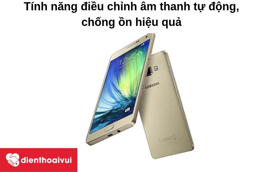 Galaxy A7 2015 với thiết kế loa trong chống ồn hiệu quả cho bạn trải nghiệm tuyệt vời