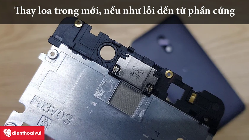 Thay loa mới nếu lỗi phần cứng
