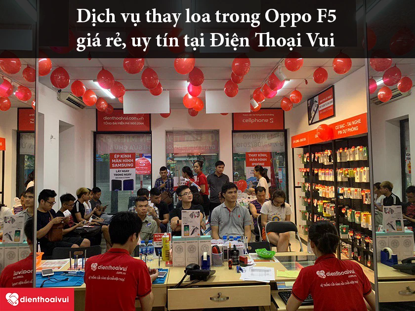 Thay loa trong Oppo F5 gi&aacute; rẻ, uy t&iacute;n tại Điện Thoại Vui
