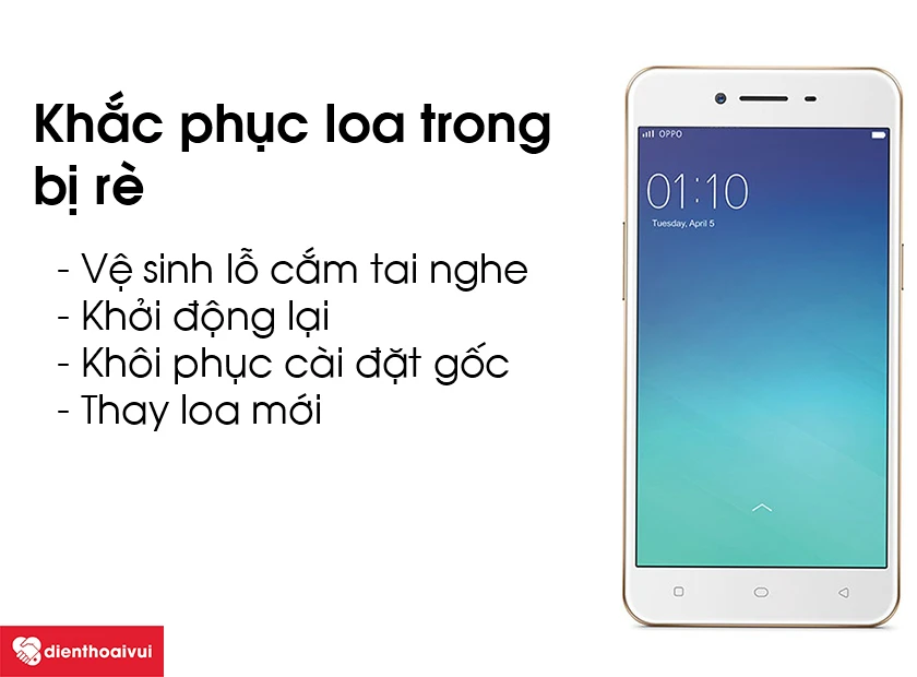 Khắc phục loa trong bị r&egrave; tr&ecirc;n Oppo Neo 9