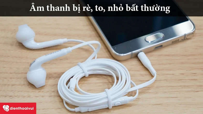 Âm thanh nhỏ hoặc rè