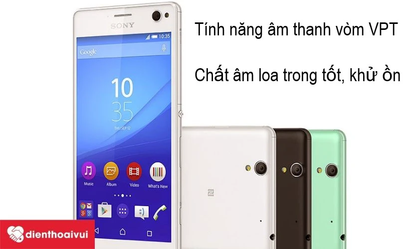 Sony Xperia C4 &ndash; chiếc smartphone c&oacute; khả năng đ&agrave;m thoại bằng loa trong tốt