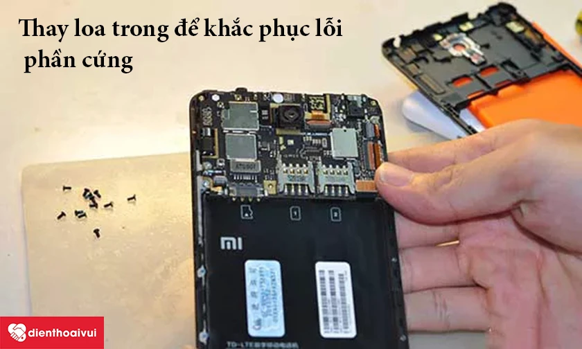 Thay loa trong nếu lỗi phần cứng