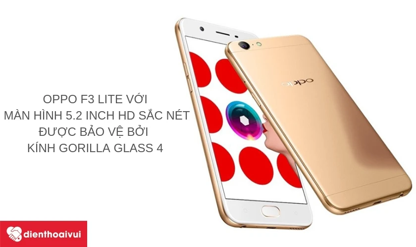 OPPO F3 Lite - M&agrave;n h&igrave;nh 5.2 inch sử dụng tấm nền IPS LCD