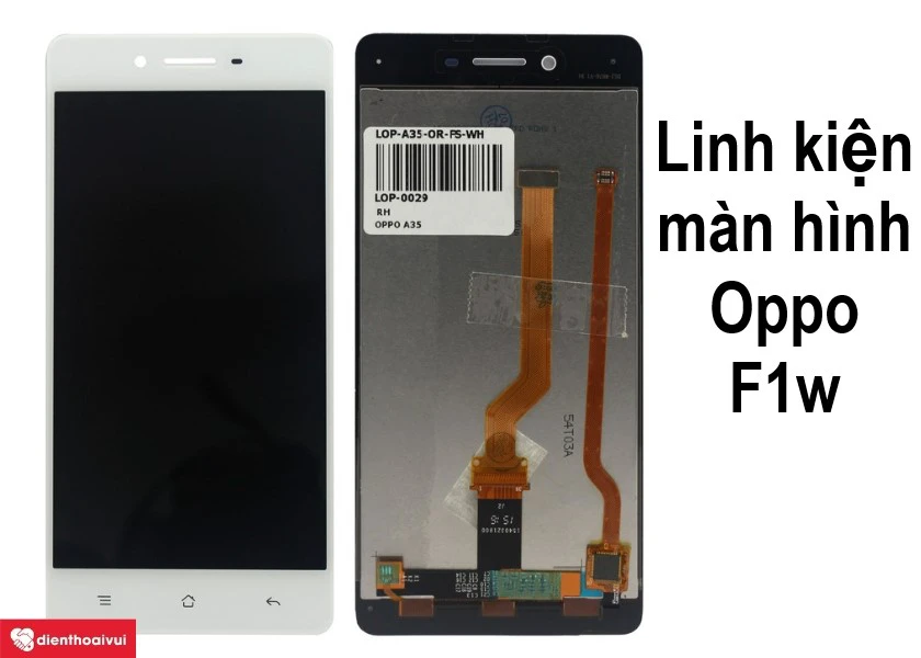 Thay mà hình Oppo F1w