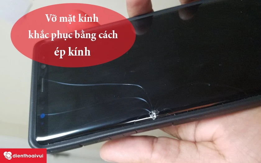 vỡ mặt k&iacute;nh khắc phục bằng c&aacute;ch &eacute;p k&iacute;nh