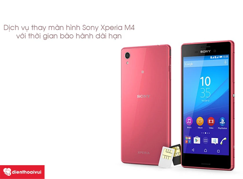 Thay màn hình Sony Xperia M4 uy tín và chất lượng