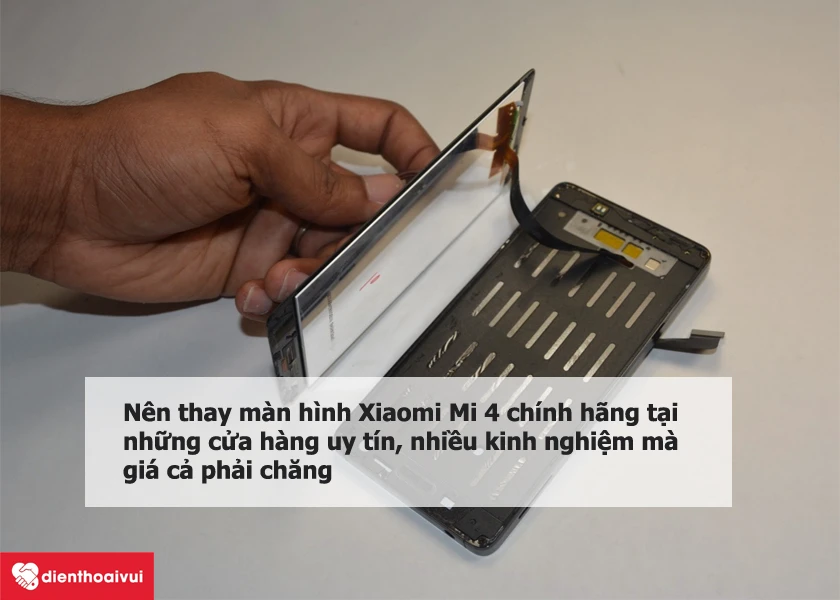 Khi nào cần phải thay màn hình Xiaomi Mi 4