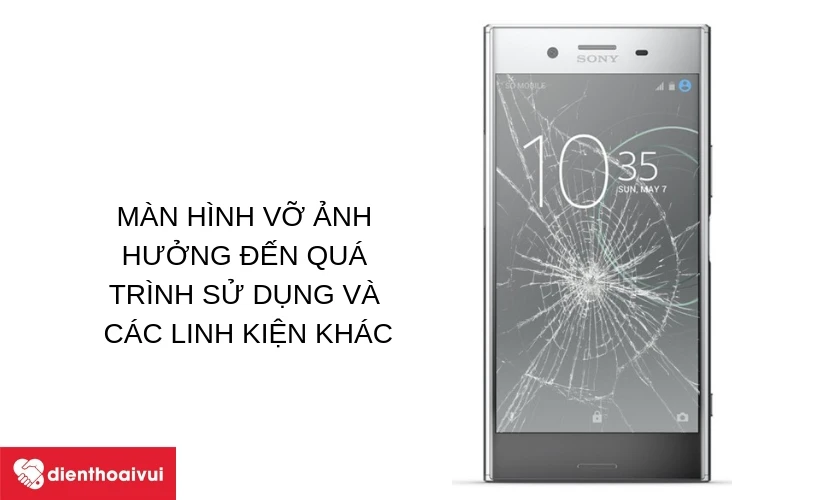 M&agrave;n h&igrave;nh Sony Xperia XZ Premium khi vỡ sẽ ảnh hưởng đến người d&ugrave;ng v&agrave; c&aacute;c th&agrave;nh phần kh&aacute;c của m&aacute;y