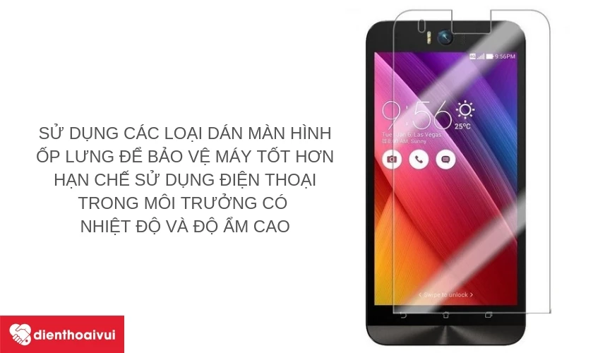 Bảo vệ to&agrave;n diện cho chiếc điện thoại Asus Zenfone Selfie của bạn sau khi đ&atilde; được thay thế m&agrave;n h&igrave;nh