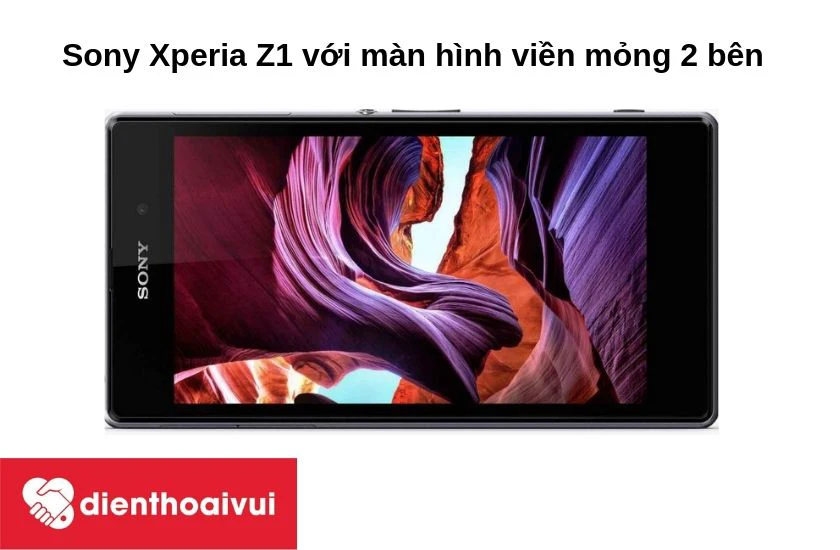 Xperia Z1 - Mẫu điện thoại với viền 2 b&ecirc;n si&ecirc;u mỏng từ Sony