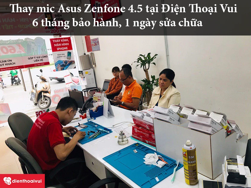 Thay mic Asus Zenfone 4.5 lấy ngay tại hệ thống cửa hàng Điện Thoại Vui