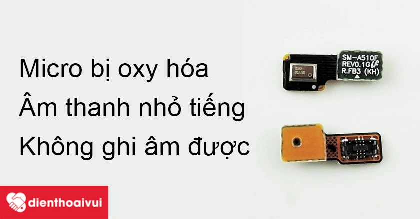 Một số lỗi mic Samsung Galaxy A3 2016 thường gặp