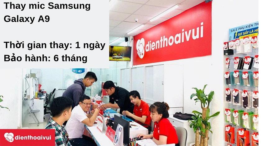 Dịch vụ thay mic Samsung Galaxy A9 chất lượng tốt, giá rẻ tại Điện Thoại Vui