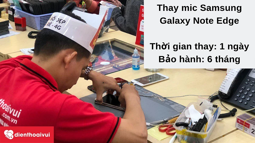Dịch vụ thay mic Samsung Galaxy Note Edge giá rẻ, chất lượng tốt tại hệ thống Điện Thoại Vui