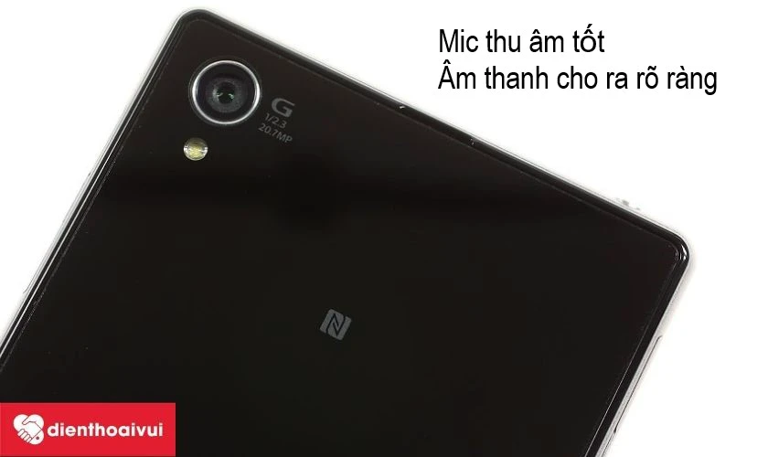 Sony Xperia Z1 – chiếc smartphone có khả năng thu âm tốt