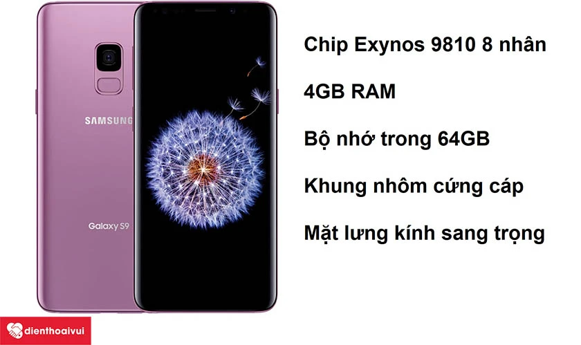 Samsung Galaxy S9 sự kết hợp của khung nh&ocirc;m v&agrave; 2 mặt k&iacute;nh b&oacute;ng bẩy