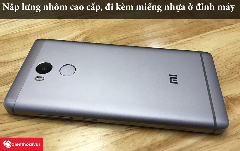 Xiaomi Redmi 4 Prime &ndash; Nắp lưng nh&ocirc;m cao cấp, đi k&egrave;m miếng nhựa ở đỉnh m&aacute;y