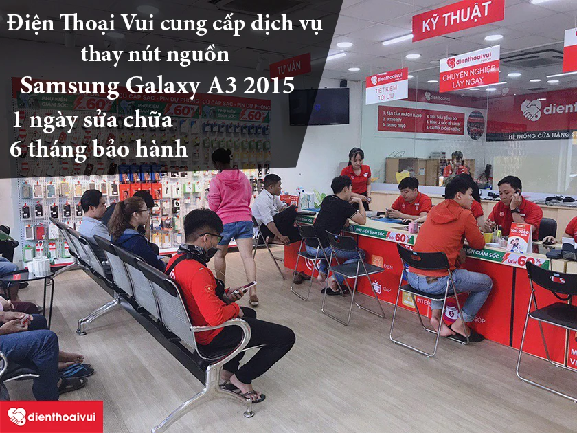 Dịch vụ thay n&uacute;t nguồn Samsung Galaxy A3 2015 uy t&iacute;n, chất lượng cao tại Điện Thoại Vui