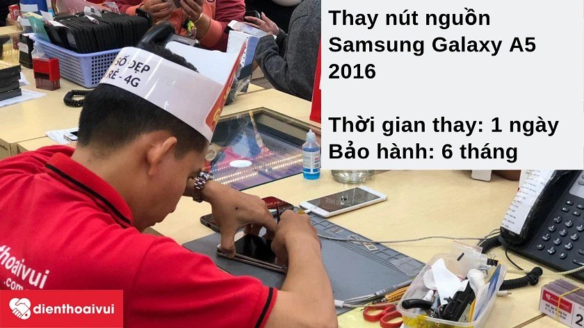 Dịch vụ thay n&uacute;t nguồn Samsung Galaxy A5 2016 chuy&ecirc;n nghiệp, gi&aacute; rẻ tại Điện Thoại Vui