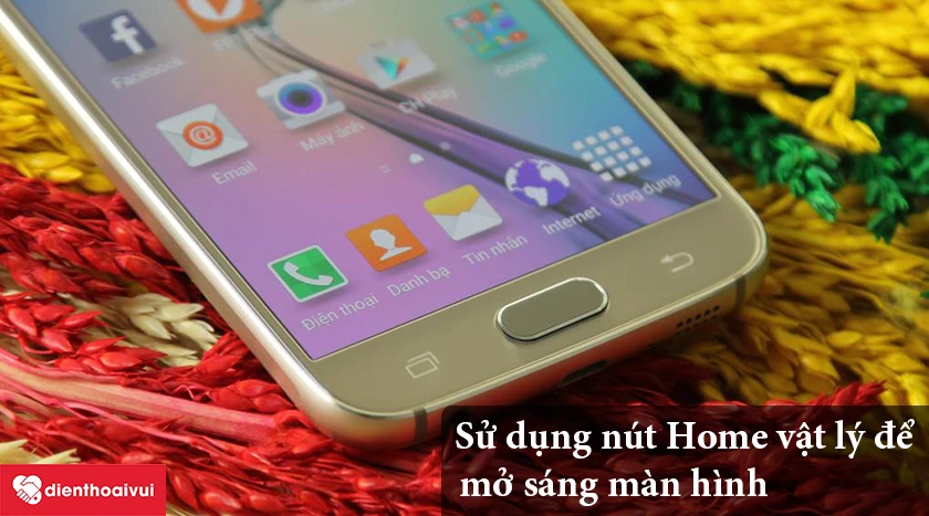 Sử dụng nút Home vật lý