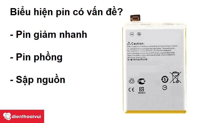 Biểu hiện pin điện thoại có vấn đề