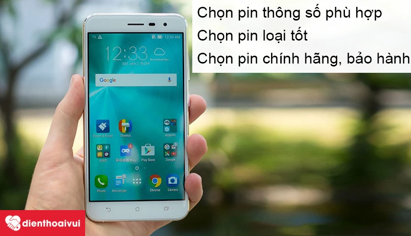 Một số lưu &yacute; khi chọn thay pin cho Asus Zenfone 3 5.5
