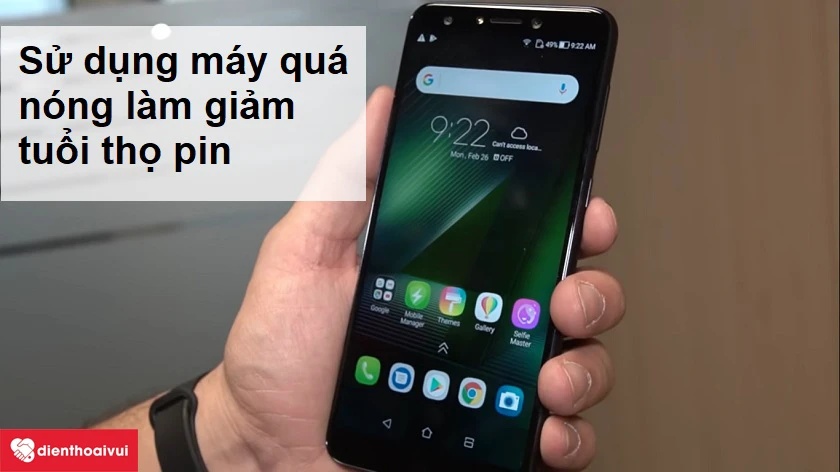 Sử dụng m&aacute;y qu&aacute; n&oacute;ng l&agrave;m giảm tuổi thọ pin điện thoại Asus
