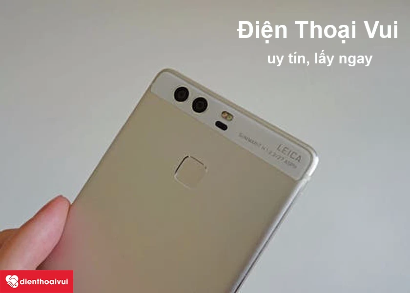 Dịch vụ thay pin điện thoại Huawei P9 tại Điện Thoại Vui