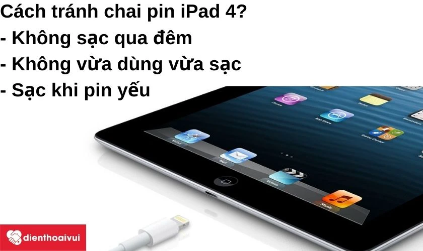 C&aacute;ch k&eacute;o d&agrave;i tuổi thọ pin iPad 4, tr&aacute;nh chai pin?
