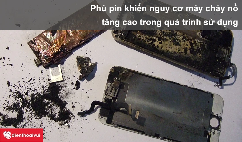 Những tác hại của việc sử dụng iPhone 6 Plus bị chai pin, phù pin.