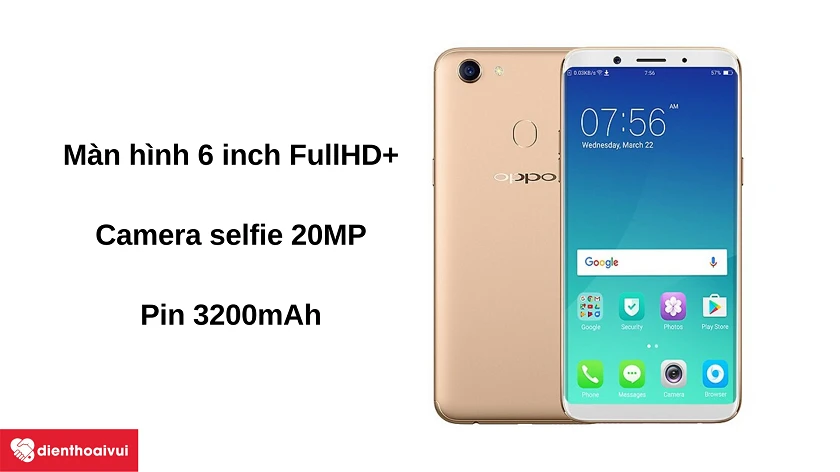 Đi&ecirc;̣n thoại Oppo F5 - dung lượng pin 3200mAh cho g&acirc;̀n cả ngày sử dụng