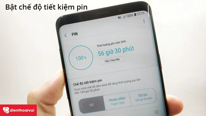 Bật chế độ tiết kiệm pin tr&ecirc;n Samsung Galaxy S9 Plus