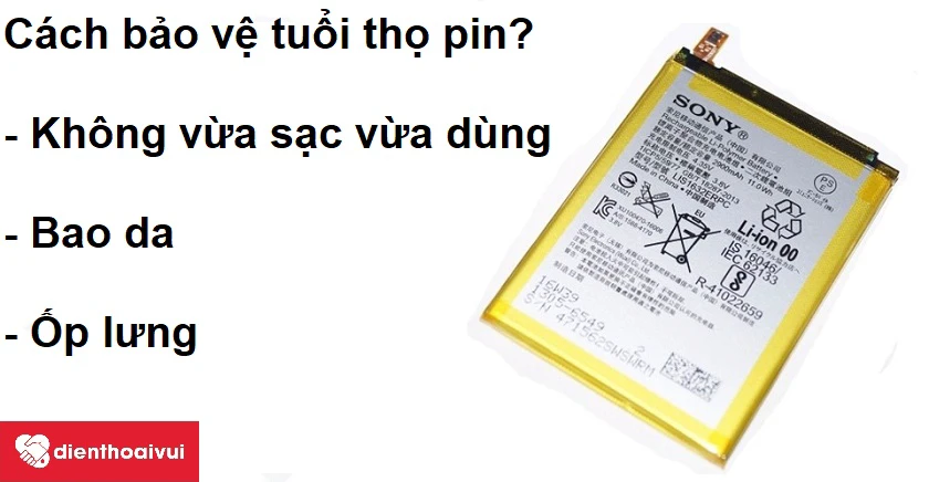 Bảo vệ pin điện thoại như thế n&agrave;o để giữ được tuổi thọ pin?