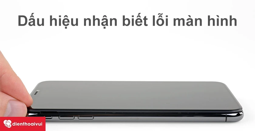 Dấu hiệu nhận biết lỗi ron m&agrave;n h&igrave;nh iPhone XS Max