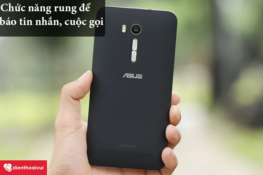 Asus Zenfone Go &ndash; Chức năng rung để b&aacute;o tin nhắn, cuộc gọi