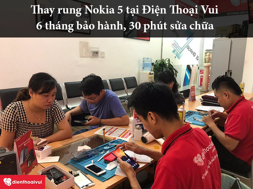 Dịch vụ thay rung Nokia 5 uy t&iacute;n, chất lượng tại Điện Thoại Vui