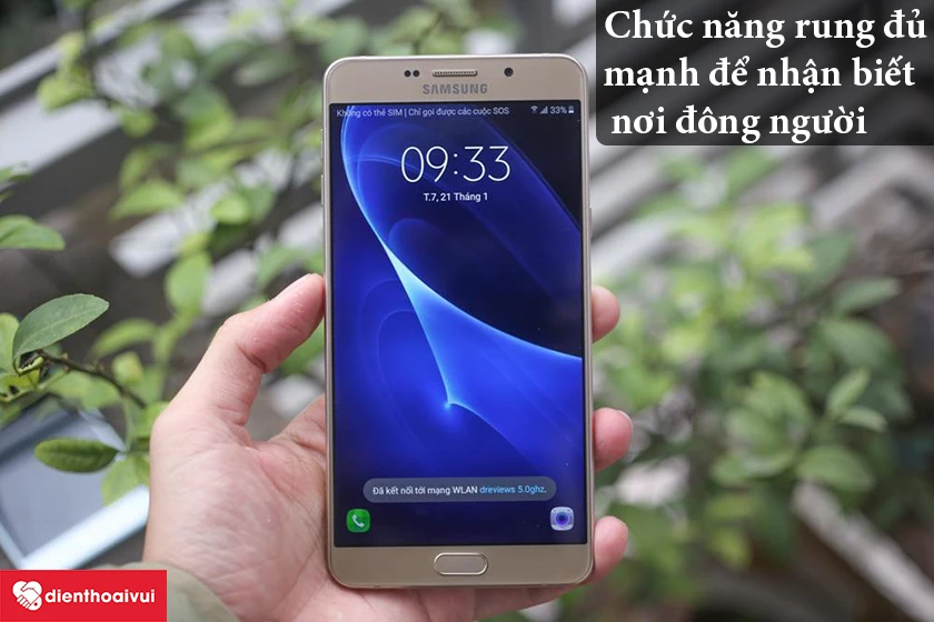 Samsung Galaxy A9 Pro &ndash; Chức năng rung đủ mạnh để nhận biết nơi đ&ocirc;ng người