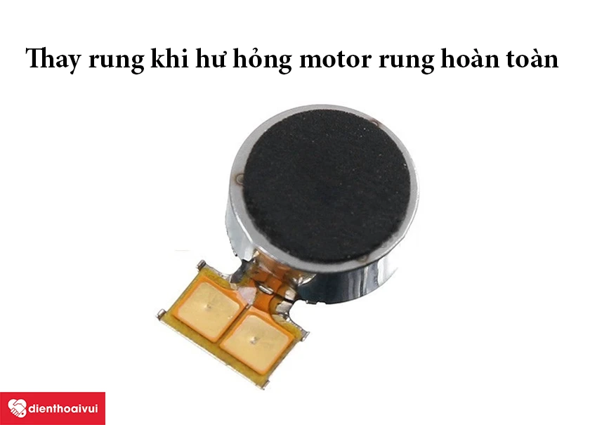 Thay rung nếu lỗi phần cứng