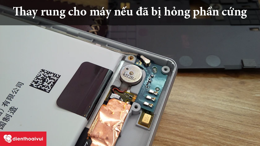 Thay rung nếu hỏng phần cứng