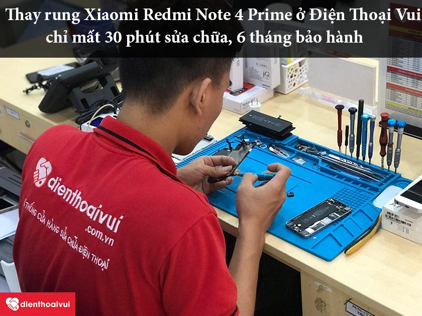 Thay rung Xiaomi Redmi Note 4 Prime chất lượng, uy t&iacute;n với chi ph&iacute; hợp l&yacute; tại Điện Thoại Vui