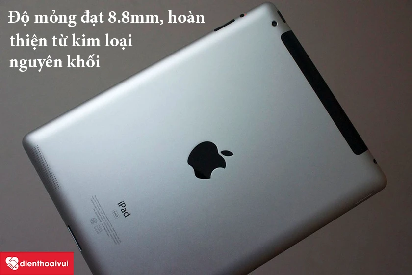 iPad 2 – Độ mỏng đạt 8.8mm, hoàn thiện từ kim loại nguyên khối